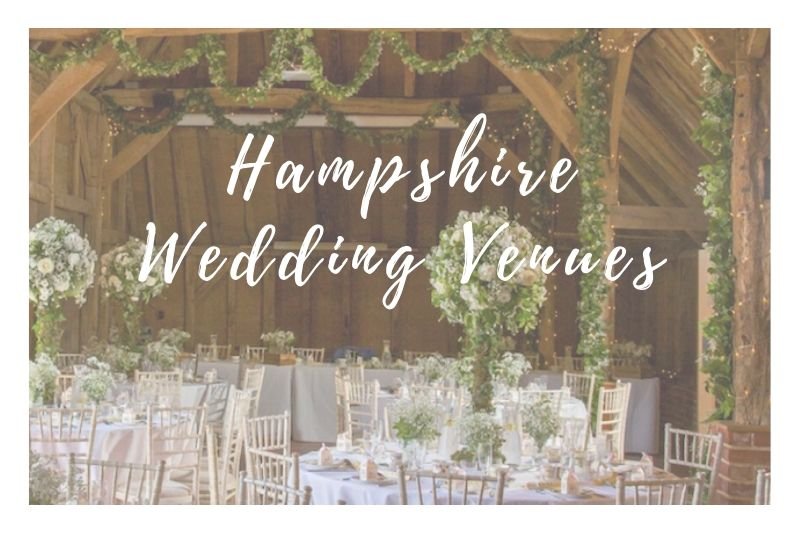 Wedding Venues in Hampshire That We Love!